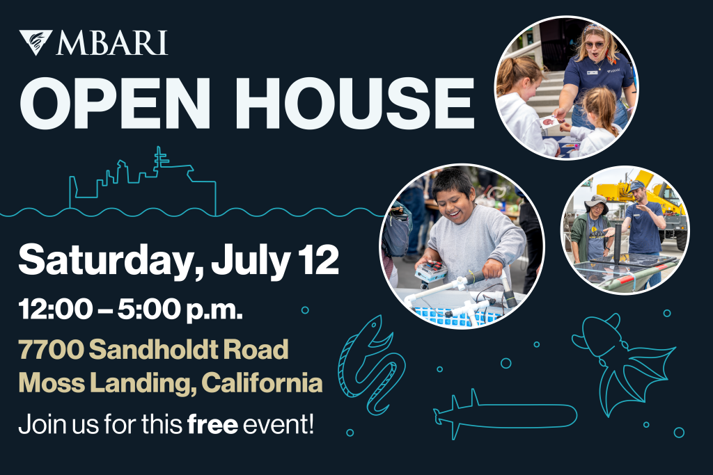 A dark blue banner advertises the 2025 MBARI Open House. The MBARI logo is at the top left with the words Open House in capital letters below in white. A circular photo near the top right side of the banner shows an MBARI staff member in brown sunglasses and a blue t-shirt giving a sticker to two visitors wearing gray hooded sweatshirts. A circular photo in the center of the banner shows a child wearing a gray sweatshirt building a robot out of plastic pipes. A circular photo on the center right side of the banner shows an MBARI staff member wearing a blue hat, blue t-shirt, and gray pants talking to a visitor wearing a gray hat, green jacket, and blue graphic t-shirt, and pointing to a robot. Light teal-blue decorative illustrations depict a research vessel, a gulper eel, an autonomous underwater vehicle, a vampire squid, and small round bubbles. On the left side of the banner is white text reading date and time: Saturday, July 12, 12:00 – 5:00 p.m. Below is yellow text reading location: 7700 Sandholdt Road, Moss Landing, California. Below that is white text reading: Join us for this free event!